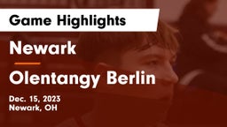 Newark  vs Olentangy Berlin  Game Highlights - Dec. 15, 2023