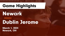 Newark  vs Dublin Jerome  Game Highlights - March 1, 2024