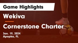 Wekiva  vs Cornerstone Charter Game Highlights - Jan. 19, 2024