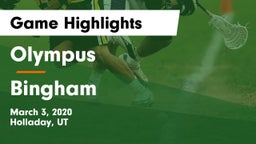 Olympus  vs Bingham  Game Highlights - March 3, 2020