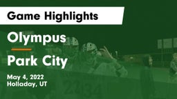 Olympus  vs Park City  Game Highlights - May 4, 2022