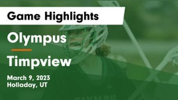 Olympus  vs Timpview  Game Highlights - March 9, 2023