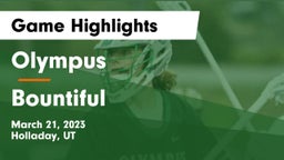 Olympus  vs Bountiful  Game Highlights - March 21, 2023