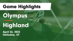 Olympus  vs Highland  Game Highlights - April 26, 2023