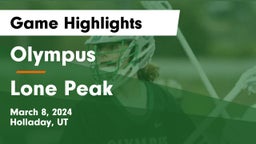Olympus  vs Lone Peak  Game Highlights - March 8, 2024