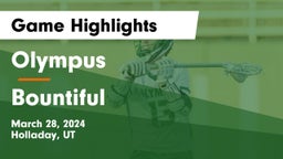 Olympus  vs Bountiful  Game Highlights - March 28, 2024