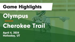 Olympus  vs Cherokee Trail  Game Highlights - April 4, 2024