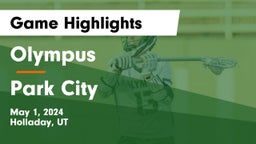 Olympus  vs Park City  Game Highlights - May 1, 2024