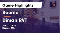 Bourne  vs Diman RVT  Game Highlights - Jan. 17, 2022