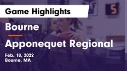 Bourne  vs Apponequet Regional  Game Highlights - Feb. 18, 2022