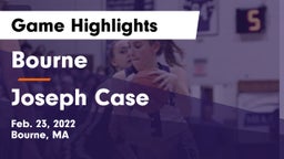 Bourne  vs Joseph Case  Game Highlights - Feb. 23, 2022