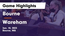 Bourne  vs Wareham  Game Highlights - Jan. 10, 2023