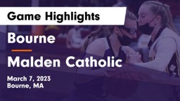 Bourne  vs Malden Catholic  Game Highlights - March 7, 2023