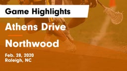 Athens Drive  vs Northwood  Game Highlights - Feb. 28, 2020