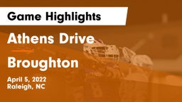 Athens Drive  vs Broughton  Game Highlights - April 5, 2022