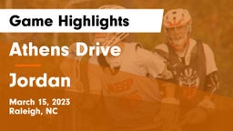 Athens Drive  vs Jordan  Game Highlights - March 15, 2023