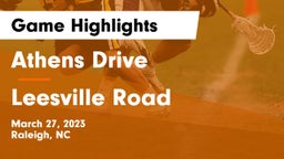 Athens Drive  vs Leesville Road  Game Highlights - March 27, 2023