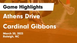 Athens Drive  vs Cardinal Gibbons  Game Highlights - March 30, 2023
