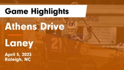 Athens Drive  vs Laney  Game Highlights - April 5, 2023
