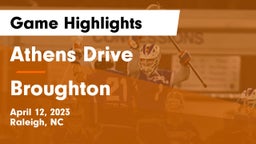 Athens Drive  vs Broughton  Game Highlights - April 12, 2023