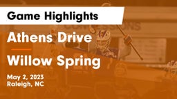 Athens Drive  vs  Willow Spring  Game Highlights - May 2, 2023
