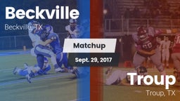 Matchup: Beckville High vs. Troup  2017