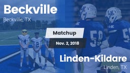 Matchup: Beckville High vs. Linden-Kildare  2018