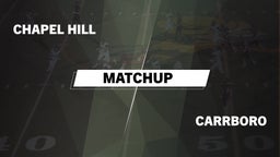 Matchup: Chapel Hill High vs. Carrboro  2016