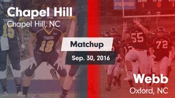 Matchup: Chapel Hill High vs. Webb  2016