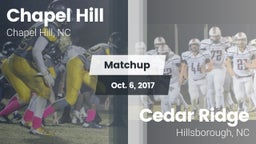 Matchup: Chapel Hill High vs. Cedar Ridge  2017