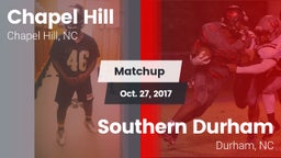 Matchup: Chapel Hill High vs. Southern Durham  2017