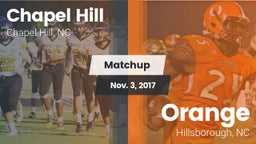 Matchup: Chapel Hill High vs. Orange  2017