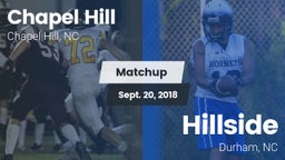 Matchup: Chapel Hill High vs. Hillside  2018