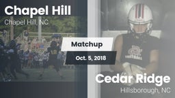 Matchup: Chapel Hill High vs. Cedar Ridge  2018
