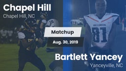 Matchup: Chapel Hill High vs. Bartlett Yancey  2019