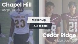 Matchup: Chapel Hill High vs. Cedar Ridge  2019
