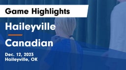 Haileyville  vs Canadian  Game Highlights - Dec. 12, 2023