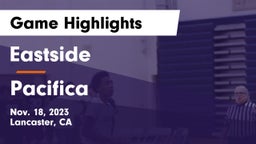 Eastside  vs Pacifica  Game Highlights - Nov. 18, 2023