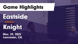 Eastside  vs Knight  Game Highlights - Nov. 29, 2023