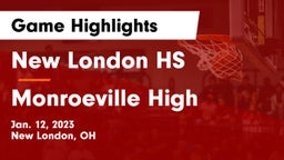 New London HS vs Monroeville High Game Highlights - Jan. 12, 2023