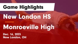 New London HS vs Monroeville High Game Highlights - Dec. 16, 2023
