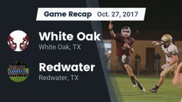 Recap: White Oak  vs. Redwater  2017