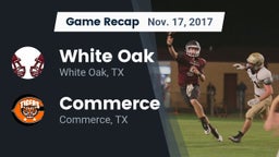 Recap: White Oak  vs. Commerce  2017
