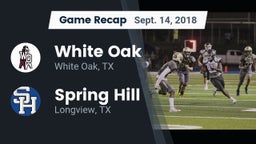 Recap: White Oak  vs. Spring Hill  2018