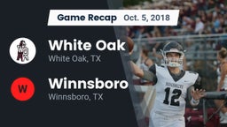 Recap: White Oak  vs. Winnsboro  2018