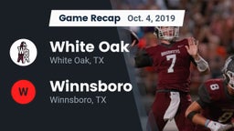 Recap: White Oak  vs. Winnsboro  2019