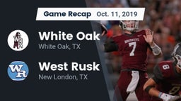 Recap: White Oak  vs. West Rusk  2019