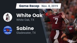 Recap: White Oak  vs. Sabine  2019