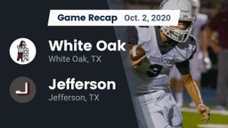 Recap: White Oak  vs. Jefferson  2020