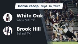 Recap: White Oak  vs. Brook Hill   2022